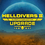  HELLDIVERS 2 Super Citizen Edition Upgrade️PS  TR