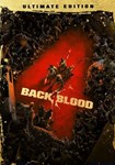 BACK 4 BLOOD: Ultimate(Европа)Steam