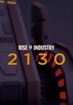 Rise of Industry: 2130(Европа)Steam