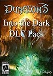 Dungeons - Into the Dark(РУ/СНГ)Steam