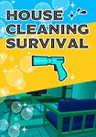 House Cleaning Survival(Глобал)Steam
