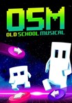 Old School Musical(Глобал)Steam