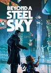 Beyond a Steel Sky(ROW (без СНГ))Steam