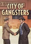 City of Gangsters(ROW (без СНГ))Steam