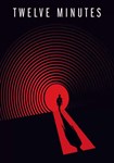 Twelve Minutes(РУ/СНГ)Steam