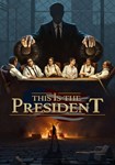 This Is the President(РУ/СНГ)Steam