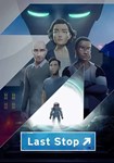 Last Stop(РУ/СНГ)Steam