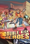 Double Kick Heroes(РУ/СНГ)Steam