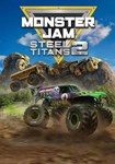 Monster Jam Steel Titans 2(РУ/СНГ)Steam