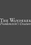 The Wanderer: Frankenstein's Creature(РУ/СНГ)Steam