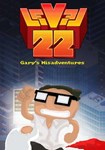 Level 22: Gary??s Misadventures - 20|(РУ/СНГ)Steam