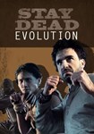 Stay Dead Evolution(Глобал)Steam