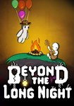 Beyond the Long Night(ROW (без СНГ))Steam