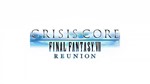 CRISIS CORE -FINAL FANTASY- 7 REUNION   STEAM KEY ROW