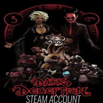 DARK DECEPTION АККАУНТ STEAM RU