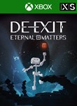 DE-EXIT - Eternal MattersXBOX ONE/X|SКЛЮЧ