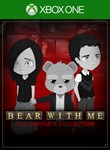 BEAR WITH ME: THE COMPLETE COLLECTIONXBOX ONE/X|S