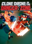 CLONE DRONE IN THE DANGER ZONEXBOX ONE/X|SКЛЮЧ