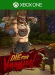 DIE FOR VALHALLA!XBOX ONE/X|SКЛЮЧ