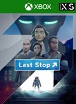 LAST STOPXBOX ONE/X|S+ПККЛЮЧ