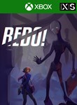 REDO!XBOX ONE/X|SКЛЮЧ