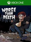 WORSE THAN DEATHXBOX ONE/X|SКЛЮЧ