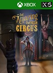 THE AMAZING AMERICAN CIRCUSXBOX ONE/X|SКЛЮЧ