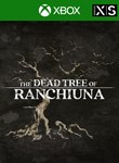 THE DEAD TREE OF RANCHIUNAXBOX ONE/X|SКЛЮЧ