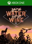 WHERE THE WATER TASTES LIKE WINE: XBOX EDITIONXBOX 
