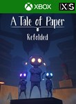 A TALE OF PAPER: REFOLDEDXBOX SERIES X|S+ПККЛЮЧ
