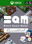 BQM - BLOCKQUEST MAKER: REMASTEREDXBOX X|SКЛЮЧ