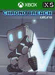CHRONOBREACH ULTRAXBOX ONE/X|SКЛЮЧ