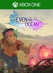 EVEN THE OCEANXBOX ONE/X|SКЛЮЧ