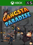 GANGSTA PARADISEXBOX ONE/X|SКЛЮЧ
