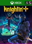 KNIGHTIN'+ (XBOX SERIES X|S)XBOX X|SКЛЮЧ