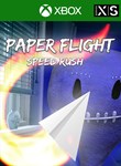 PAPER FLIGHT - SPEED RUSHXBOX ONE/X|SКЛЮЧ