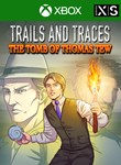 TRAILS AND TRACES: THE TOMB OF THOMAS TEWXBOX 
