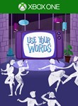 USE YOUR WORDSXBOX ONE/X|SКЛЮЧ