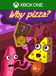 WHY PIZZA?XBOX ONE/X|SКЛЮЧ