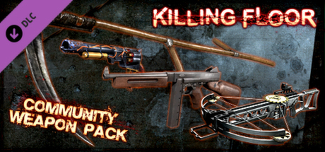 Killing Floor - Community Weapon Pack DLC * STEAM RU ⚡