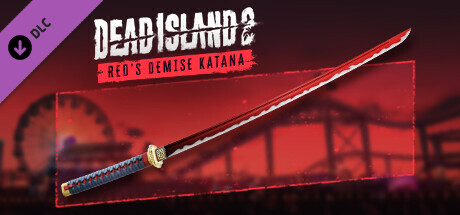 Dead Island 2 - Red’s Demise Katana DLC * STEAM RU ⚡