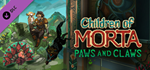 Children of Morta: Paws and Claws DLC * STEAM RU