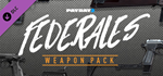 PAYDAY 2: Federales Weapon Pack DLC * STEAM RU 