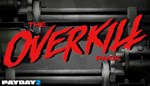 PAYDAY 2: The OVERKILL Pack DLC * STEAM RU  АВТО 0% - изображение № 2