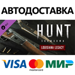 Hunt: Showdown - Louisiana Legacy DLC * STEAM RU 
