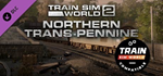 Train Sim World®: Northern Trans-Pennine: Manchester -