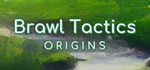 Brawl Tactics: Origins * STEAM RU  АВТО 0%