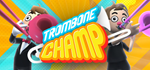 Trombone Champ * STEAM RU  АВТО 0%