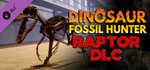 Dinosaur Fossil Hunter - Raptor DLC * STEAM RU