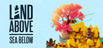 Land Above Sea Below * STEAM RU  АВТО 0%